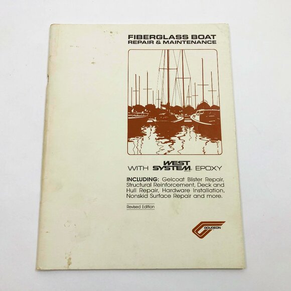 Fiberglass Boat Repair Maintenance Manual West System Epoxy Revised Edition 1987 - Picture 1 of 6